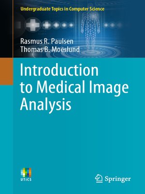 cover image of Introduction to Medical Image Analysis